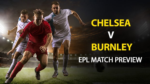 Chelsea vs Burnley: EPL Game Preview
